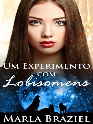 cover image of Um Experimento com Lobisomens